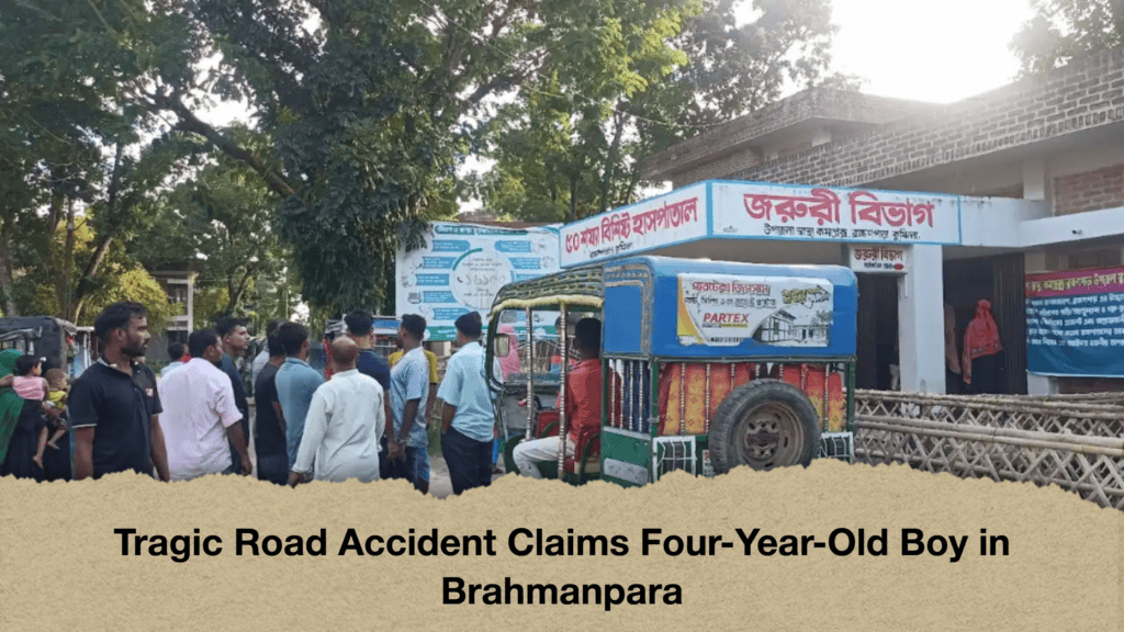 Tragic Road Accident Claims Four-Year-Old Boy in Brahmanpara