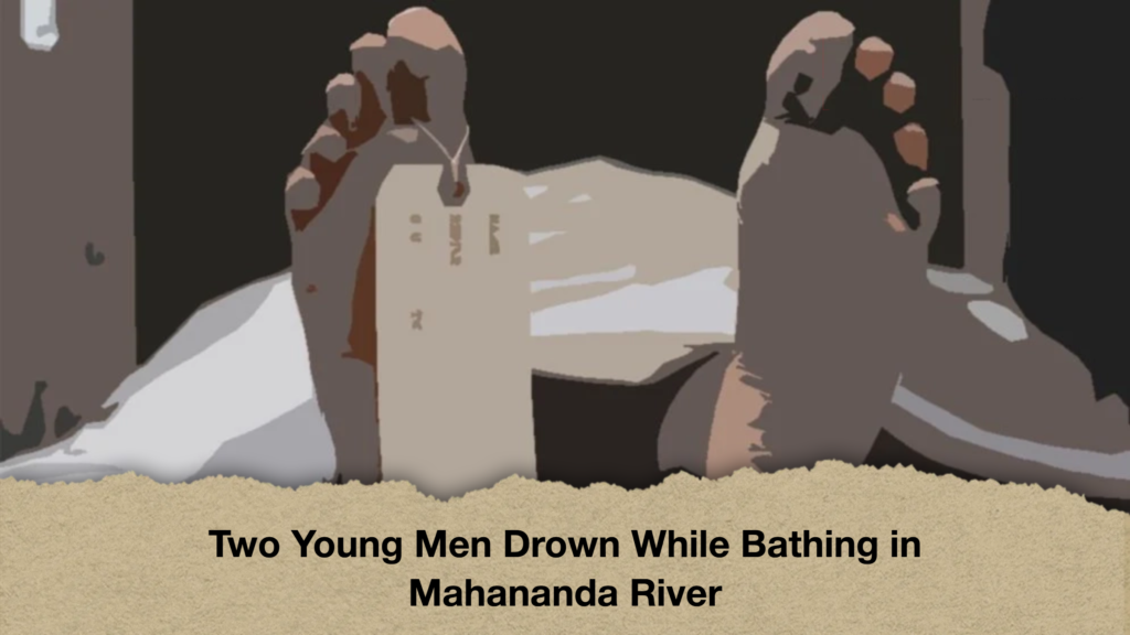 Two Young Men Drown While Bathing in Mahananda River