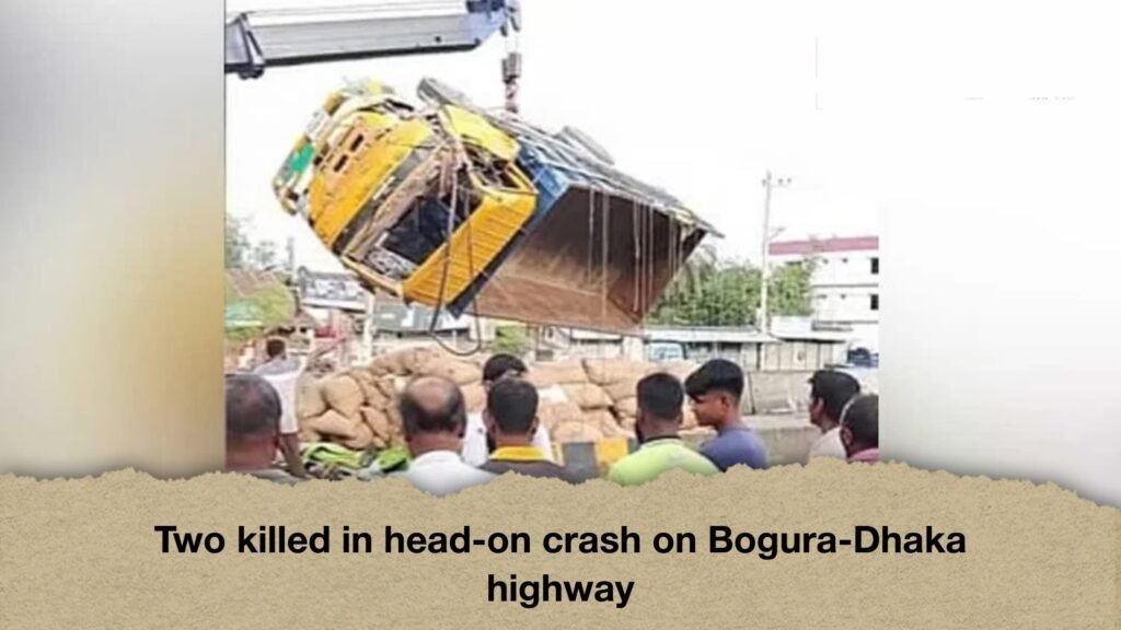 Two killed in head-on crash on Bogura-Dhaka highway