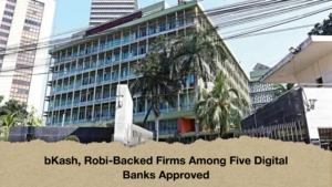 bKash, Robi-Backed Firms Among Five Digital Banks Approved