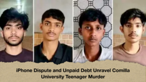 iPhone Dispute and Unpaid Debt Unravel Comilla University Teenager Murder