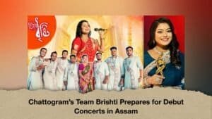 Chattogram’s Team Brishti Prepares for Debut Concerts in Assam