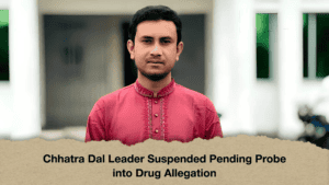 Chhatra Dal Leader Suspended Pending Probe into Drug Allegation