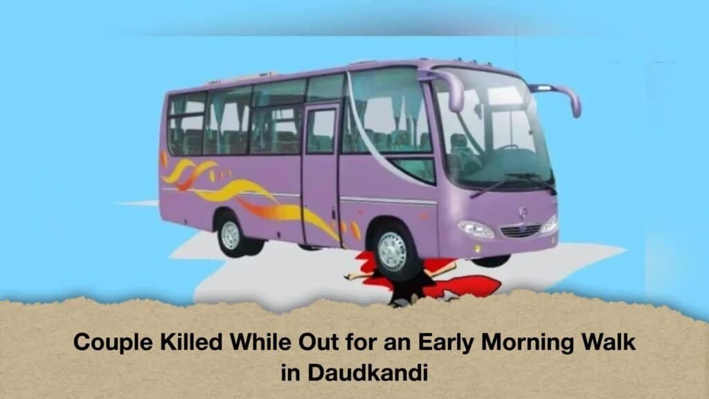 Couple Killed While Out for an Early Morning Walk in Daudkandi