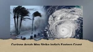 Cyclone Arnab May Strike India's Eastern Coast