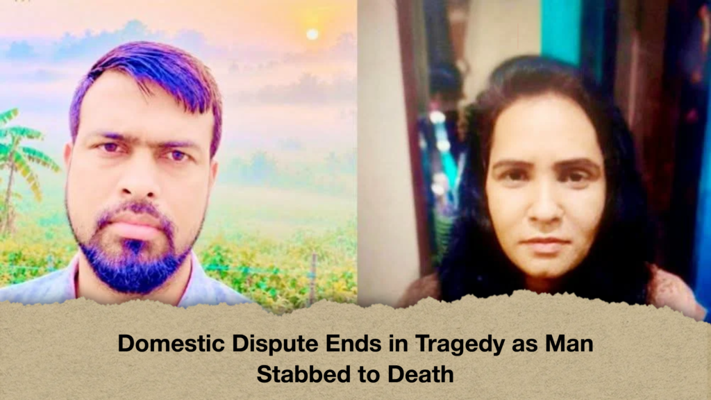 Domestic Dispute Ends in Tragedy as Man Stabbed to Death