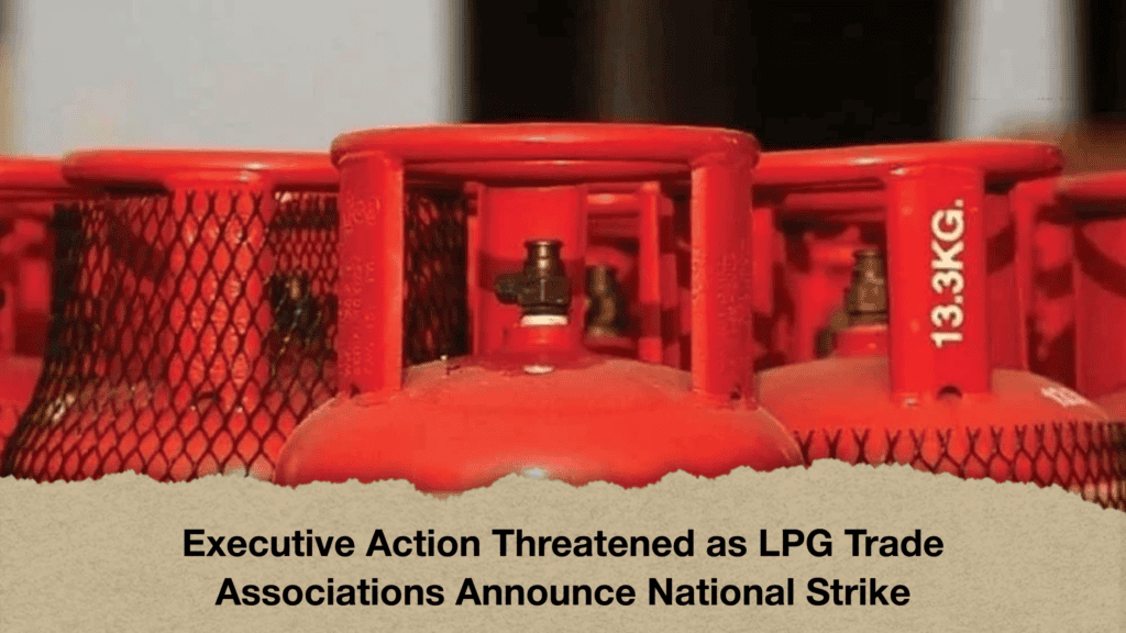 Executive Action Threatened as LPG Trade Associations Announce National Strike