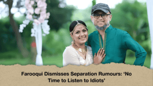 Farooqui Dismisses Separation Rumours ‘No Time to Listen to Idiots’