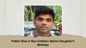 Father Dies in Bus Collision Before Daughter’s Birthday