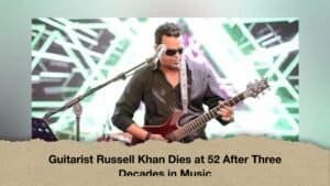 Guitarist Russell Khan Dies at 52 After Three Decades in Music