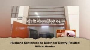 Husband Sentenced to Death for Dowry-Related Wife’s Murder