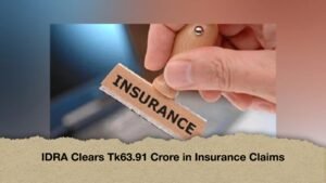 IDRA Clears Tk63.91 Crore in Insurance Claims