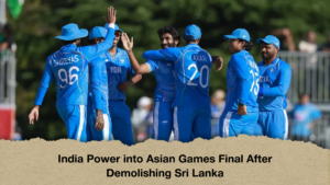 India Power into Asian Games Final After Demolishing Sri Lanka