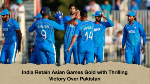 India Retain Asian Games Gold with Thrilling Victory Over Pakistan