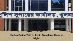 Khulna Police Told to Avoid Travelling Alone at Night