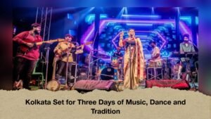 Kolkata Set for Three Days of Music, Dance and Tradition