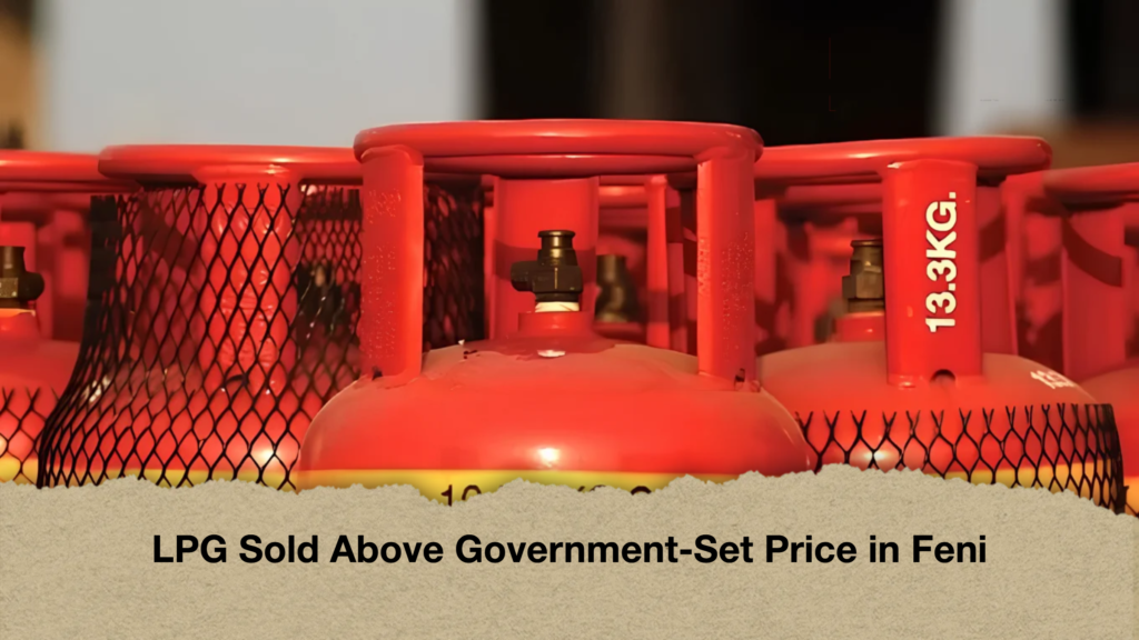 LPG Sold Above Government-Set Price in Feni