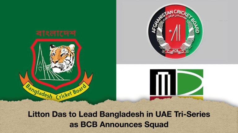 Litton Das to Lead Bangladesh in UAE Tri-Series as BCB Announces Squad
