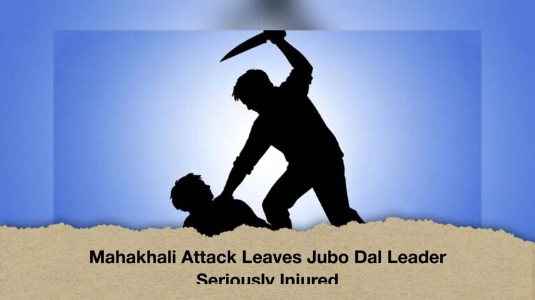 Mahakhali Attack Leaves Jubo Dal Leader Seriously Injured