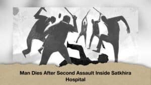 Man Dies After Second Assault Inside Satkhira Hospital