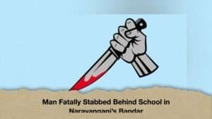 Man Fatally Stabbed Behind School in Narayanganj’s Bandar