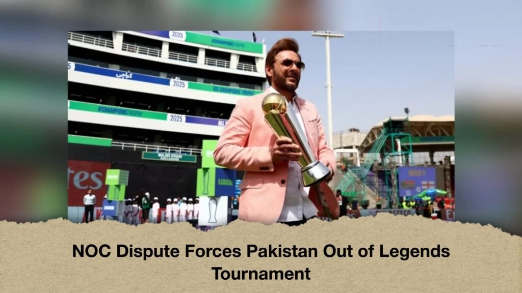 NOC Dispute Forces Pakistan Out of Legends Tournament 3 NOC Dispute Forces Pakistan Out of Legends Tournament