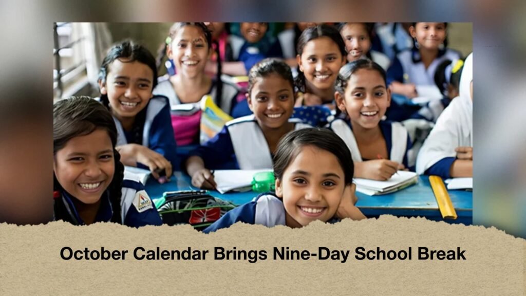 October Calendar Brings Nine-Day School Break