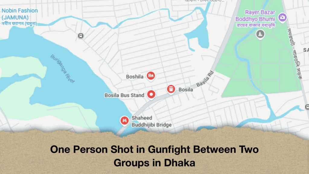 One Person Shot in Gunfight Between Two Groups in Dhaka