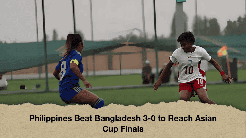 Philippines Beat Bangladesh 3-0 to Reach Asian Cup Finals