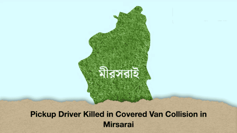 Pickup Driver Killed in Covered Van Collision in Mirsarai