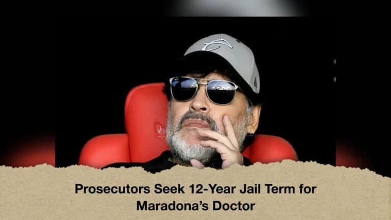 Prosecutors Seek 12-Year Jail Term for Maradona’s Doctor