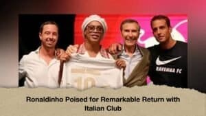 Ronaldinho Poised for Remarkable Return with Italian Club