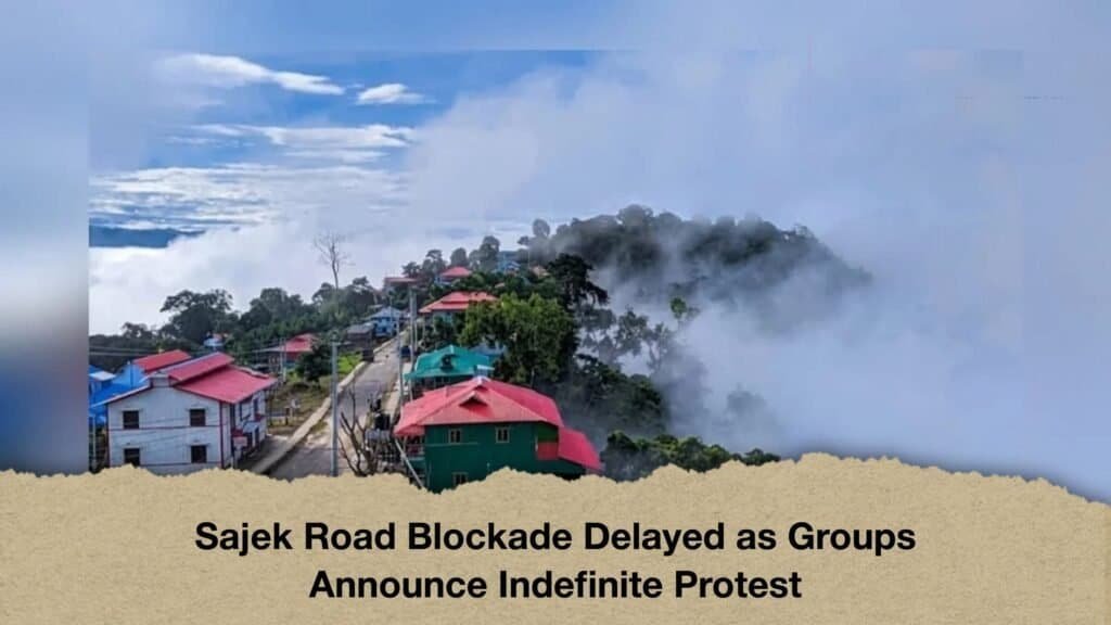 Sajek Road Blockade Delayed as Groups Announce Indefinite Protest