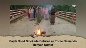 Sajek Road Blockade Returns as Three Demands Remain Unmet