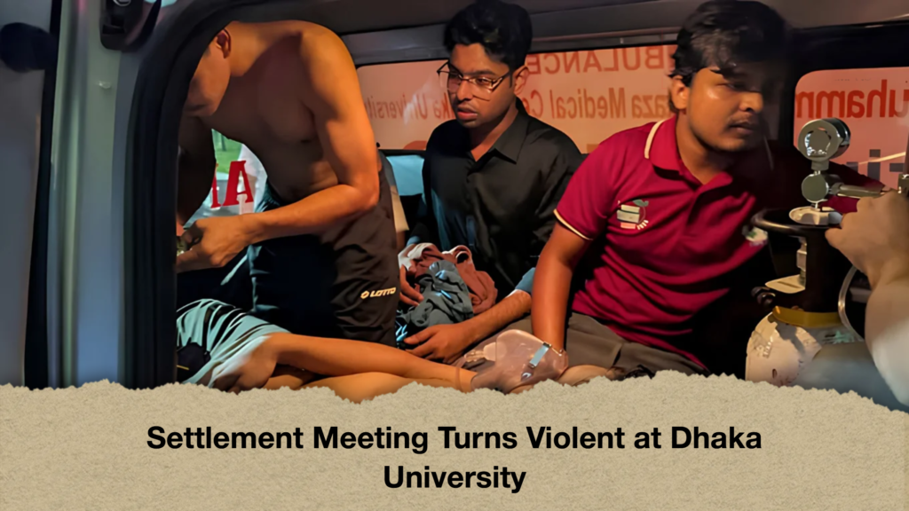 Settlement Meeting Turns Violent at Dhaka University