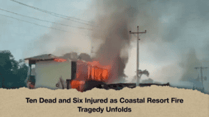 Ten Dead and Six Injured as Coastal Resort Fire Tragedy Unfolds