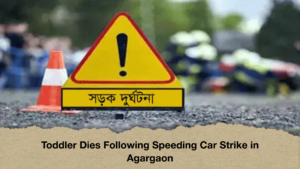 Toddler Dies Following Speeding Car Strike in Agargaon