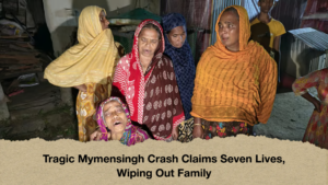 Tragic Mymensingh Crash Claims Seven Lives, Wiping Out Family