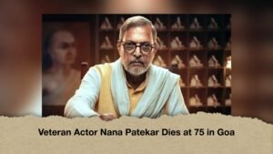 Veteran Actor Nana Patekar Dies at 75 in Goa