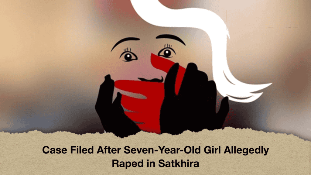 Case Filed After Seven-Year-Old Girl Allegedly Raped in Satkhira