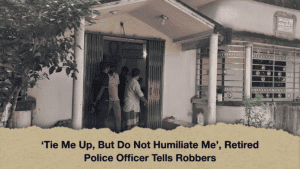 ‘Tie Me Up, But Do Not Humiliate Me’, Retired Police Officer Tells Robbers